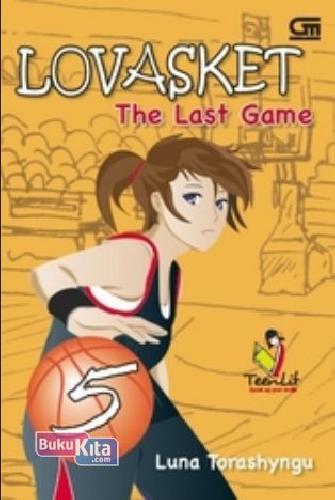 Cover Buku Teenlit: Lovasket 5 - The Last Game