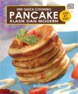 Cover Buku Seri Quick Cooking : Pancake Klasik dan Modern