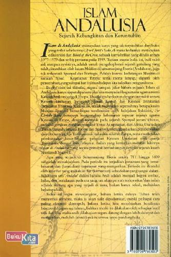 Cover Belakang Buku Islam Andalusia : Sejarah Kebangkitan dan Keruntuhan 