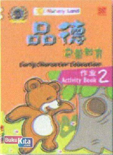 Cover Buku Early Character Education act. Book 2 (English-Mandarin)