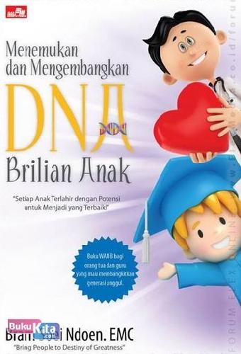 Cover Buku Menemukan dan Mengembangkan DNA Brillian Anak