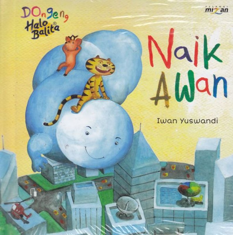 Cover Buku Dongeng Halo Balita: Naik Awan