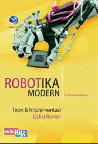 Cover Buku Robotika Modern, Teori dan Implementasi (Edisi Revisi)