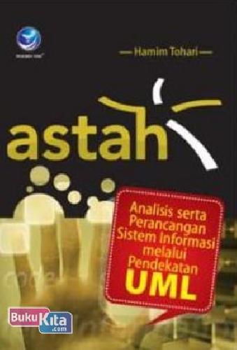 Cover Buku Astah- Analisis Serta Perancangan Sistem Informasi Melalui Pendekatan UML