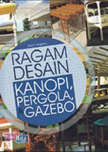 Cover Buku Ragam Desain Kanopi, Pergola, & Gazebo