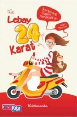 Cover Buku Lebayy 24 Karat
