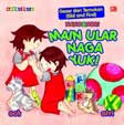 Cover Buku Geser dan Temukan (Slid and Find) : Nano & Nori: Main Ular Naga Yuk!