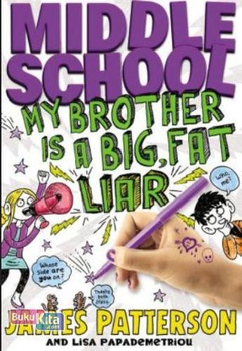 Cover Buku Middle School 3 : My Brother Is A Big Fat Liar