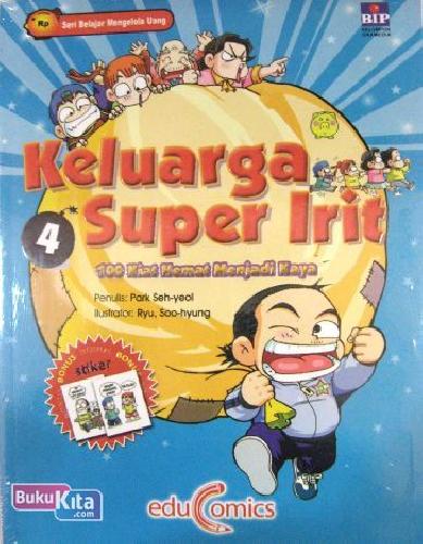 Cover Buku Keluarga Super Irit 4 : 100 Kiat Hemat Menjadi Kaya