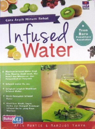Cover Buku Infused Water - Cara Asik Minum Sehat