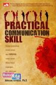 Cover Buku Practical Communication Skill Sistem Komunikasi Model Umum dan Horenso untuk Sukses dalam Bisnis, Organisasi, dan Kehidupan 