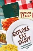 Explore, Eat, Enjoy