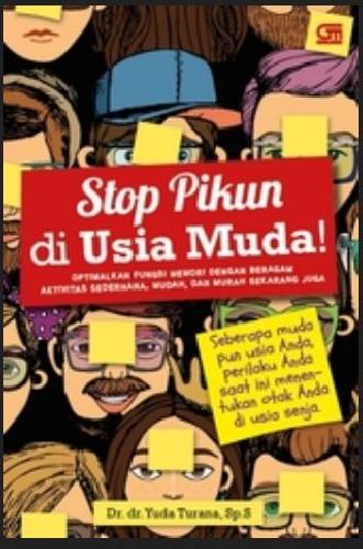 Cover Buku Stop Pikun Di Usia Muda!