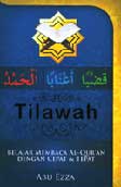 Cover Buku Tilawah : Belajar Membaca Al-Quran dengan Cepat & Tepat