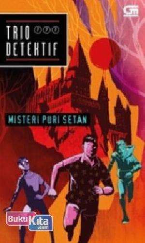 Cover Buku Trio Detektif 1 : Misteri Puri Setan