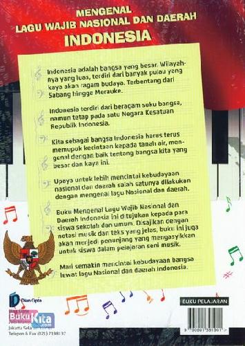 Cover Belakang Buku Mengenal Lagu Wajib Nasional dan Daerah Indonesia - Edisi Terlengkap