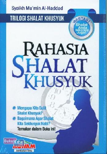 Cover Buku Rahasia Shalat Khusyuk (Trilogi Shalat Khusyuk)