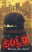 Cover Buku Sold - Kenapa Aku Dijual?