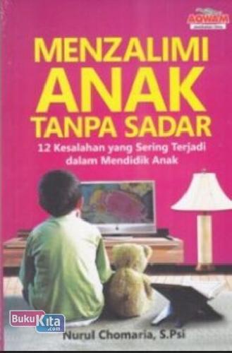 Cover Buku Menzalimi Anak tanpa sadar