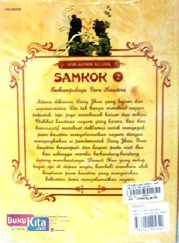 Cover Belakang Buku Seri Komik Klasik SAMKOK 2 : Berkumpulnya Para Kesatria 