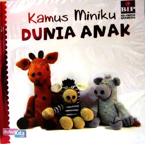 Cover Buku Kamus Miniku : Dunia Anak