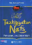 Tazkiyatun Nafs : Penyucian Jiwa Dalam Islam