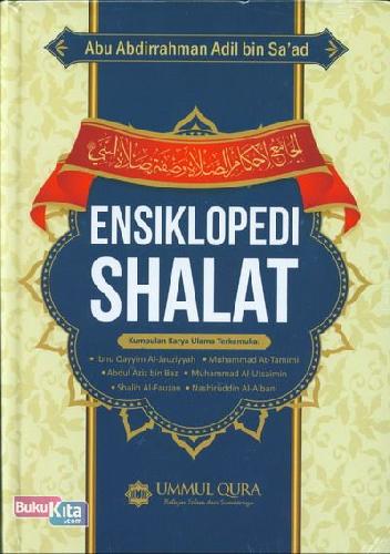 Cover Buku Ensiklopedi Shalat (Kumpulan Karya Ulama Terkemuka)