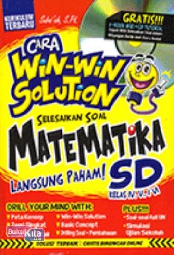 Cover Buku Cara Win-win Solution Selesaikan Soal Matematika SD + CD