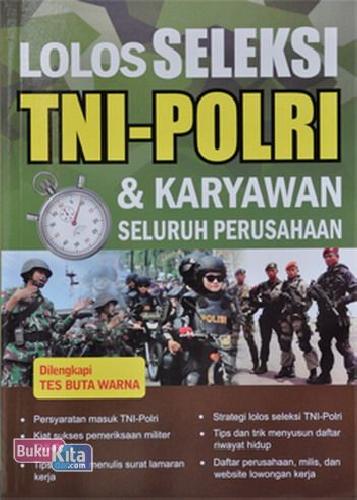 Cover Buku Lolos Seleksi TNI-POLRI & Karyawan Seluruh Perusahaan
