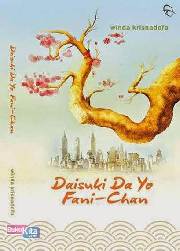 Cover Buku Daisuki Da Yo. Fani-Chan