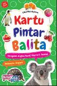 Cover Buku Kartu Pintar Balita : Mengenal Angka, Huruf, Warna, & Bentuk