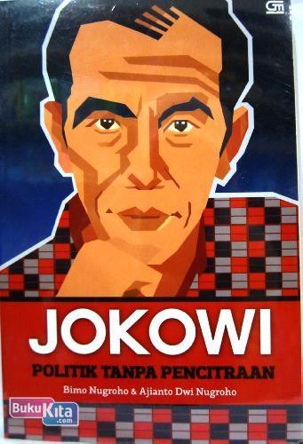 Cover Buku Jokowi Politik Tanpa Pencitraan