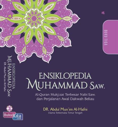 Cover Buku Ensiklopedia Muhammad 3 : Al-Quran Mukjizat