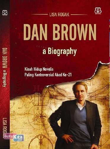 Cover Buku Dan Brown A Biography