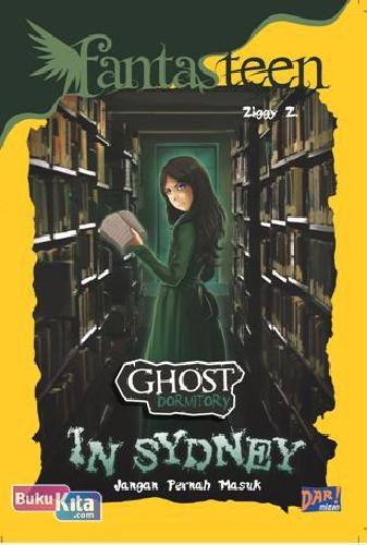 Cover Buku Fantasteen: Ghost Dormitory In Sydney
