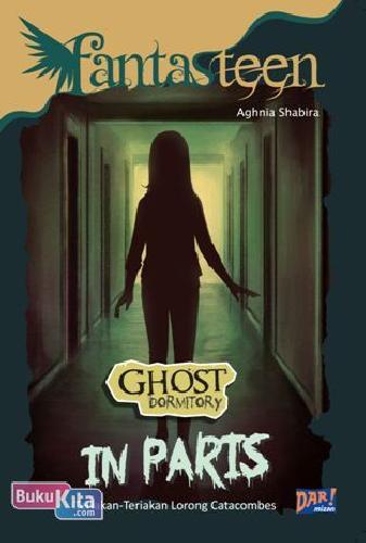 Cover Buku Fantasteen: Ghost Dormitory In Paris