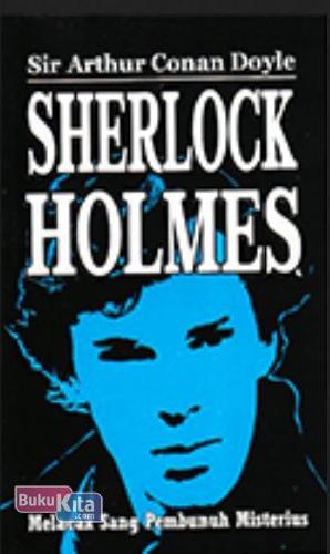 Cover Buku Sherlock Holmes: Melacak Sang Pembunuh Misterius