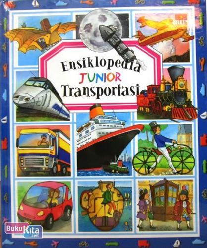Cover Buku Ensiklopedia Junior: Transportasi (Hard Cover)