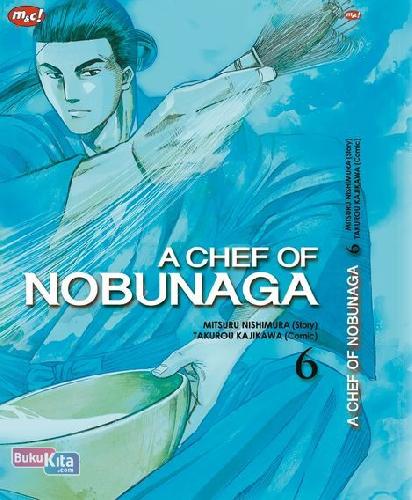 Cover Buku A Chef of Nobunaga 06