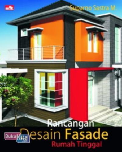Cover Buku RANCANGAN DESAIN FASADE RUMAH TINGGAL (FUL COLOR)
