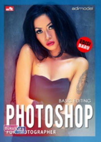 Cover Buku Photoshop For Photographer : Basic Photo Correction (Edisi Baru)
