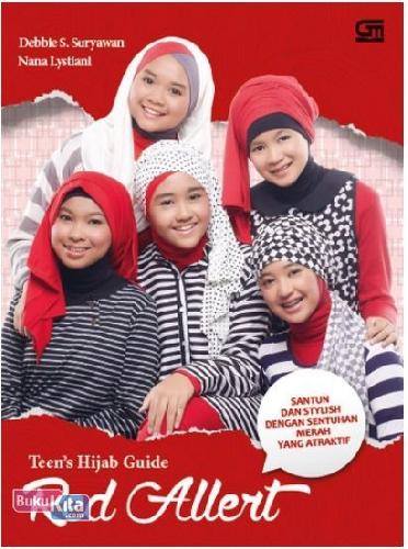 Cover Buku Teen`S Hijab Guide: Red Alert