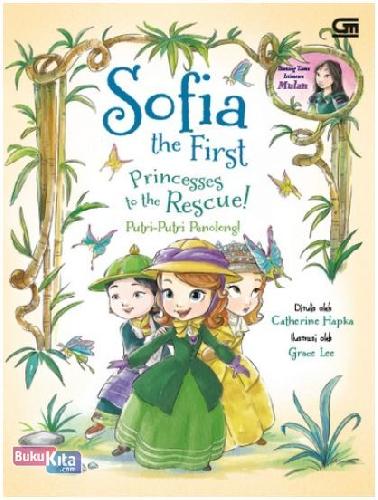 Cover Buku Sofia The First: Putri-Putri Penolong - Princesses to The Rescue!