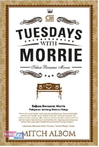 Cover Buku Tuesday with Morrie - Selasa Bersama Morrie (Cover Baru)