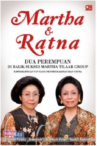 Cover Buku Martha dan Ratna : Dua Perempuan di Balik Sukses Martha Tilaar Group