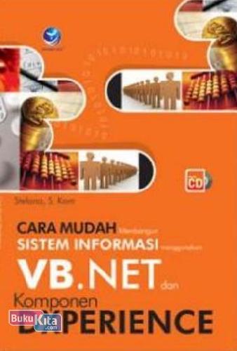Cover Buku Cara Mudah Membangun Sistem Informasi menggunakan VB. NET dan Komponen DXPERIENCE+ CD