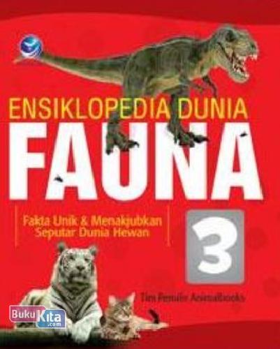 Cover Buku Ensiklopedia Dunia Fauna 3