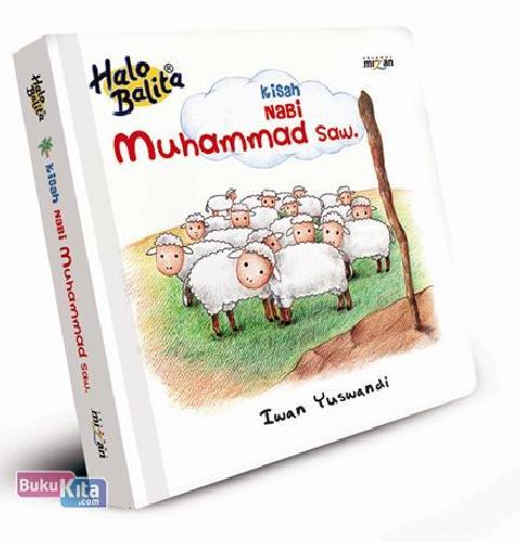 Cover Buku Halo Balita: Kisah Nabi Muhammad Saw