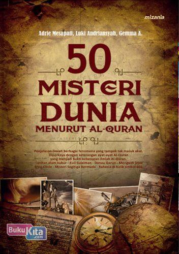 Cover Buku 50 Misteri Dunia Menurut Al-Quran