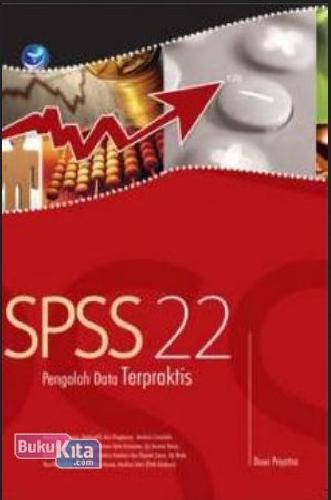 Cover Buku SPSS 22 Pengolah Data Terpraktis